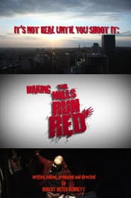 It's Not Real Until You Shoot It: Making THE HILLS RUN RED