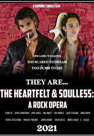 The Heartfelt & Soulless: A Rock Opera