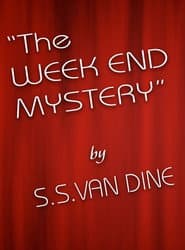 The Week End Mystery