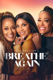 Toni Braxtonโs Breathe Again