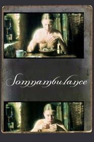 Somnambulance