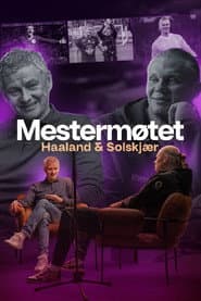 The Masters' Meeting: Haaland & Solskjær