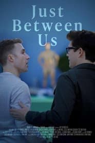 Just Between Us