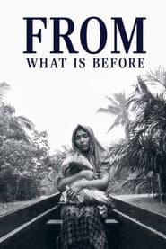 From What Is Before