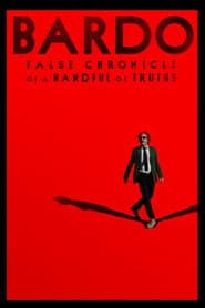 BARDO, False Chronicle of a Handful of Truths