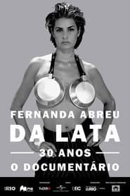 Fernanda Abreu - Da Lata 30 Anos, o Documentário