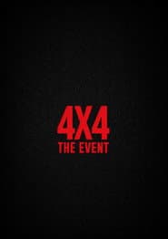 4X4: The Event