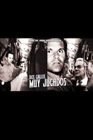 Dos Gallos Muy Jugados