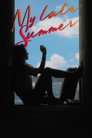 My Late Summer