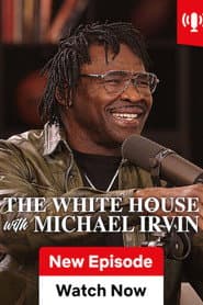 The White House with Michael Irvin