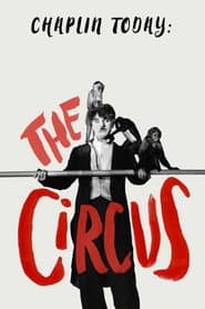 Chaplin Today: The Circus