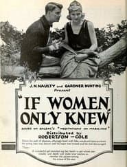 If Women Only Knew