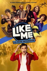 Like Me : La Fรชte Interdite