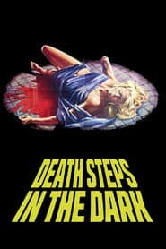Death Steps in the Dark