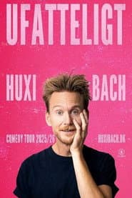 Huxi Bach - Ufatteligt