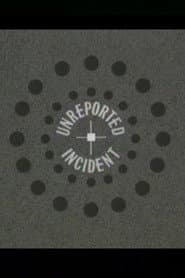 Unreported Incident