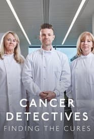 Cancer Detectives: Finding the Cures