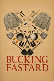 Bucking Fastard