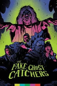The Fake Ghost Catchers