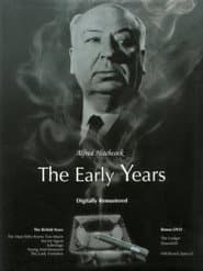 A Profile of Hitchcock: The Early Years