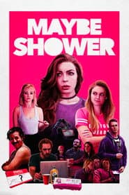 Maybe Shower