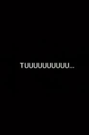 Tuuuuuuuuuuuu...