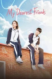 My Dearest Friends