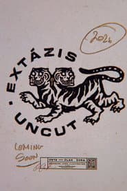 Extázis Uncut
