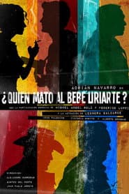 ¿Quién mató al Bebe Uriarte?