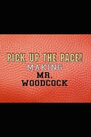 Pick Up the Pace: Making “Mr. Woodcock”