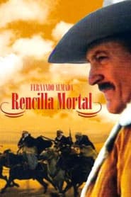 Rencilla mortal