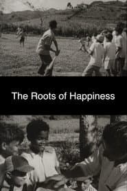 The Roots of Happiness