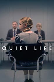 Quiet Life