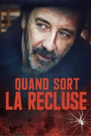 Quand sort la recluse