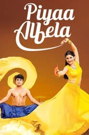 Piyaa Albela
