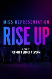 Miss Representation: Rise Up