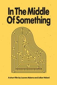 In The Middle Of Something