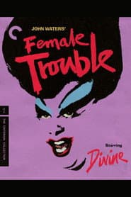 Crime and Beauty: Remembering "Female Trouble"