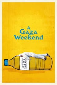 A Gaza Weekend