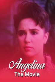 Angelina: The Movie