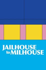 Jailhouse to Milhouse