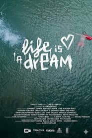 Life is a Dream