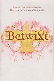 Betwixt