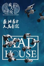 Mad House