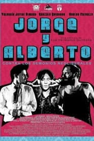 Jorge & Alberto vs. The Neoliberal Demons