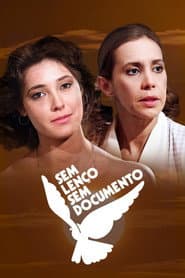 Sem Lenço, Sem Documento