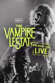 The Vampire Lestat: One Night Only Live