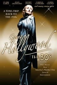 Going Hollywood: The '30s