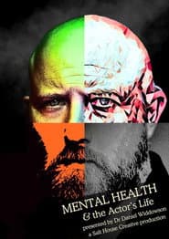 Mental Health & the Actorโs Life