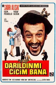 Darıldın mı Cicim Bana